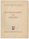 Titelseite: Kisch, Entdeckungen in Mexiko