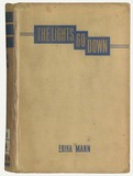 Erika Mann: The Lights Go Down. New York 1940