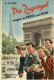 Cover: Erika Manns Kinderbuch „Die Zugvögel singen in Paris und Rom“